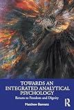 Towards an Integrated Analytical Psychology