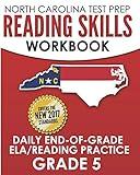 NORTH CAROLINA TEST PREP Reading Skills Workbook Daily End-of-Grade ELA/Reading Practice Grade 5: Preparation for the EOG English Language Arts/Reading Tests