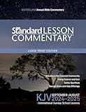 KJV Standard Lesson Commentary® Large Print Edition 2024-2025