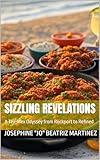 Sizzling Revelations: A Tex-Mex Odyssey from Rockport to Refined (Sizzling Sauces & Condiments Book 10)