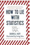 How to Lie with Statistics