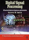 Digital Signal Processing: A Practical Guide for Engineers and Scientists