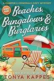 Beaches, Bungalows, & Burglaries (A Camper & Criminals Cozy Mystery Series Book 1)