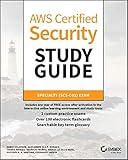 AWS Certified Security Study Guide: Specialty (SCS-C01) Exam (Sybex Study Guide)