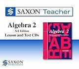 Saxon Teacher Algebra 2: Lesson and Test CDs, 3rd edition (Homeschool) 3rd by Harcourt Education (2007) Audio CD