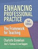 Enhancing Professional Practice: The Framework for Teaching