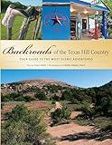 Backroads of the Texas Hill Country: Your Guide to the Most Scenic Adventures