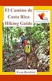 El Camino de Costa Rica Hiking Guide