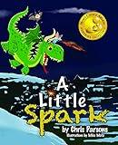 A Little Spark – Mom’s Choice Award® Gold Medal Recipient