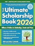 The Ultimate Scholarship Book 2026: Billions of Dollars in Scholarships, Grants and Prizes