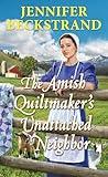 The Amish Quiltmaker's Unattached Neighbor