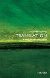 Translation: A Very Short Introduction (Very Short Introductions)