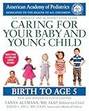 Caring for Your Baby and Young Child, 7th Edition: Birth to Age 5