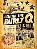 Behind the Burly Q