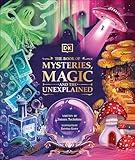 The Book of Mysteries, Magic, and the Unexplained (Mysteries, Magic and Myth)