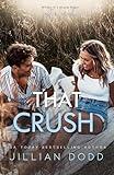 That Crush (That Boy (Damon + Ainsley) Book 1)