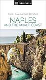 DK Eyewitness Naples and the Amalfi Coast (Travel Guide)