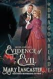 Evidence of Evil: Victorian Historical Romance Mystery (Silver and Grey Book 2)