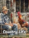 Country Life: Christmas Coloring Books for Adults with Country Life for Relaxation and Stress Relief