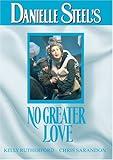 Danielle Steel's: No Greater Love [DVD]