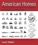 American Homes: The Landmark Illustrated Encyclopedia of Domestic Architecture