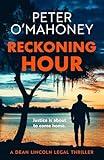 Reckoning Hour (Dean Lincoln Legal Thriller Book 1)
