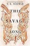 This Savage Song (Monsters of Verity Book 1)