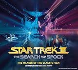 Star Trek III: The Search for Spock The Making of the Classic Film