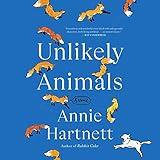 Unlikely Animals: A Novel