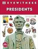 Eyewitness Presidents (DK Eyewitness)
