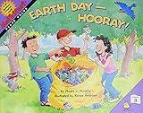 Earth Day--Hooray!: A Springtime Book For Kids (MathStart 3)