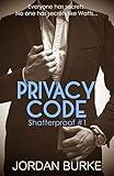 Privacy Code: Erotic Suspense Thriller (Shatterproof Book 1)