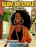 Black Women Fashion Coloring Book: Slay in Style Coloring Book Celebrating African American Style, Beauty, and Diversity. Perfect for Teens and Adults ... Queens Shopping in Chic and Stylish Outfit