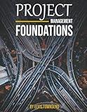 Project Management Foundations