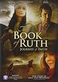 The Book of Ruth: Journey of Faith [DVD]