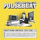 Moving Away From The Pulsebeat: Post Punk Britain 1977-1981 / Various