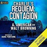 Contagion: Charlie's Requiem, Book 5