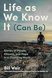 Life as We Know It (Can Be): Stories of People, Climate, and Hope in a Changing World