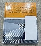 Career Information, Career Counseling and Career Development (The Merrill Counseling)