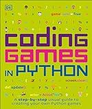 Coding Games in Python (DK Help Your Kids)