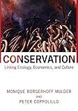 Conservation: Linking Ecology, Economics, and Culture
