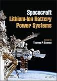 Spacecraft Lithium-Ion Battery Power Systems (IEEE Press)