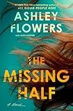 The Missing Half: A Novel