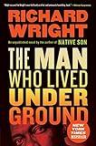 The Man Who Lived Underground: A Novel