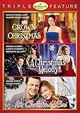 Hallmark 3-Movie Collection: Crown for Christmas / A Christmas Melody / It's Christmas, Eve