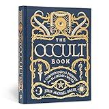 The Occult Book: A Chronological Journey from Alchemy to Wicca (Union Square & Co. Chronologies)