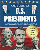 A Kid's Guide to U.S. Presidents: Fascinating Facts About Each President, Updated Through 2020 Election