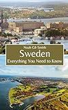 Sweden: Everything You Need to Know