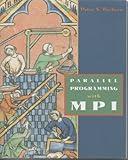 Parallel Programming with MPI