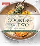 The Complete Cooking for Two Cookbook, 10th Anniversary Gift Edition: 700+ Recipes for Everything You'll Ever Want to Make